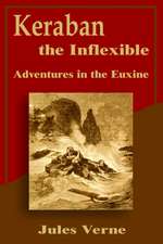 Keraban the Inflexible: Adventures in the Euxine