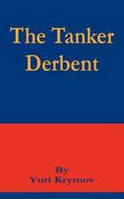 The Tanker Derbent