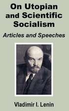 V. I. Lenin on Utopian and Scientific Socialism: Articles and Speeches