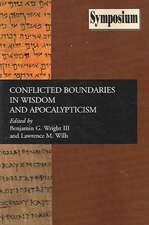 Conflicted Boundaries in Wisdom and Apocalypticism