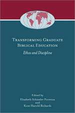 Transforming Graduate Biblical Education