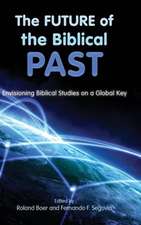 The Future of the Biblical Past