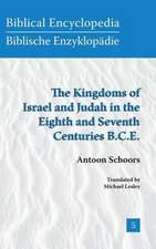 The Kingdoms of Israel and Judah in the Eighth and Seventh Centuries B.C.E