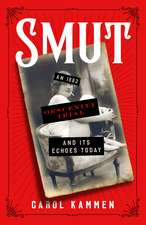 Smut: An 1883 Obscenity Trial and Its Echoes Today