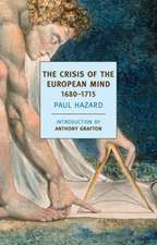 The Crisis of the European Mind, 1680-1715