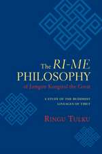 The Ri-me Philosophy of Jamgon Kongtrul the Great