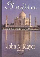 India: Issues, Historical Background & Bibliography