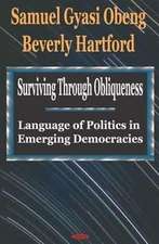 Surviving Through Obliqueness: Language of Politics in Emerging Democracies