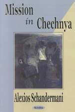 Missions in Chechnya