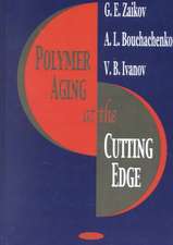 Polymer Aging at the Cutting Edge