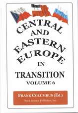 Central & Eastern Europe in Transition, Volume 6