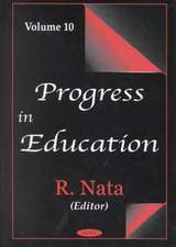 Progress in Education, Volume 10