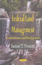 Federal Land Management: Current Issues & Background