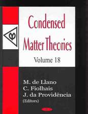 Condensed Matter Theories, Volume 18