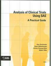 Analysis of Clinical Trials Using SAS