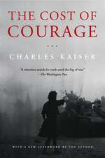 The Cost of Courage