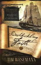 Swashbuckling Faith