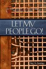 Let My People Go