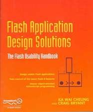 Flash Application Design Solutions: The Flash Usability Handbook