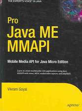 Pro Java ME MMAPI: Mobile Media API for Java Micro Edition