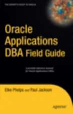 Oracle Applications DBA Field Guide