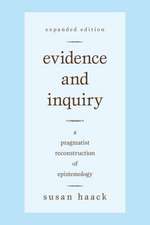 Evidence and Inquiry: A Pragmatist Reconstruction of Epistemology