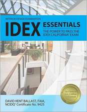 IDEX Essentials: The Power to Pass the IDEX California Exam