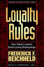 Loyalty Rules: How Today's Leaders Build Lasting Relationships