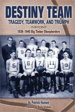 Destiny Team: 1939-1940 Big Timber Sheepherders