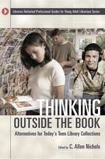 Thinking Outside the Book: Alternatives for Today's Teen Library Collections