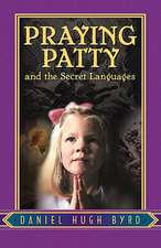 Praying Patty and the Secret Languages