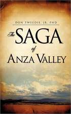 The Saga of Anza Valley: Finding It Keeping It