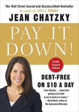 Pay It Down!: Debt-Free on $10 a Day