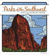 The Parks of the Southwest Adult Coloring Book