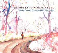 Blending Colors From Life: Trenton's Own Watercolorist, Tom Malloy