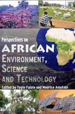 Perspectives on African Environment, Science and Technology