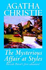 The Mysterious Affair at Styles by Agatha Christie, Fiction, Mystery & Detective