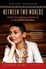 Between Two Worlds: Growing Up in the Shadow of Saddam