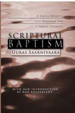 Scriptural Baptism: A Dialog Between John Bapstead and Martin Childfont