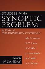 Studies in the Synoptic Problem: By Members of the University of Oxford