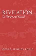 Revelation: Its Nature and Record