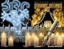 Warren Ellis' Strange Killings: Strong Medicine