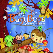 The Bugybops: Friends for All Time