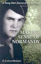 Making Sense of Normandy