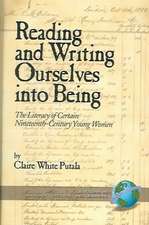 Reading and Writing Ourselves Into Being