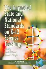 The Impact of State and National Standards on K-12 Science Technology (PB)