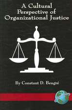 A Cultural Perspective of Organizational Justice (PB)