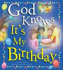 God Knows It's My Birthday