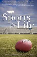 Sports for Life: Daily Sports Themes for Life Success