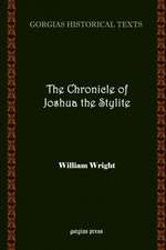 The Chronicle of Joshua the Stylite, Composed in Syriac